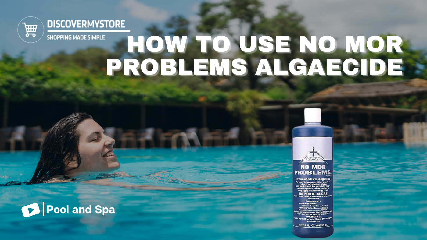 How to Use No Mor Problems Swimming Pool Algaecide How to Use No Mor Problems Swimming Pool Algaecide
