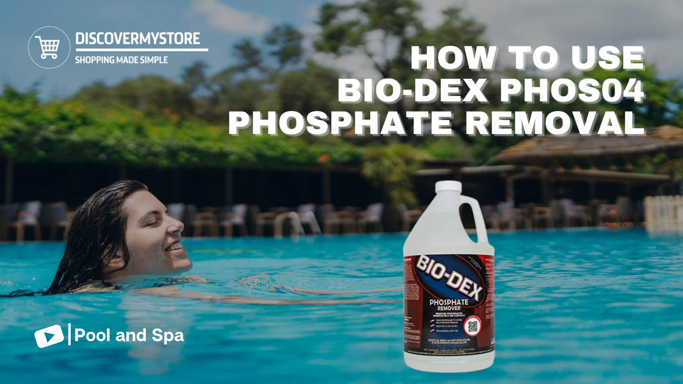 Comment utiliser Bio-Dex PHOS04 pour l'élimination des phosphates dans une piscine Comment utiliser Bio-Dex PHOS04 pour l'élimination des phosphates dans une piscine