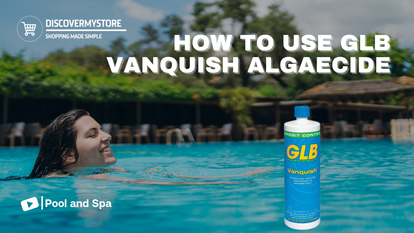 Cómo usar el alguicida GLB Vanquish para piscinas Cómo usar el alguicida GLB Vanquish para piscinas