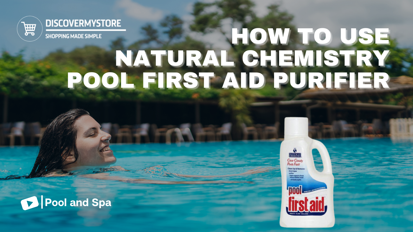 How to Use Natural Chemistry Pool First Aid Purifier How to Use Natural Chemistry Pool First Aid Purifier