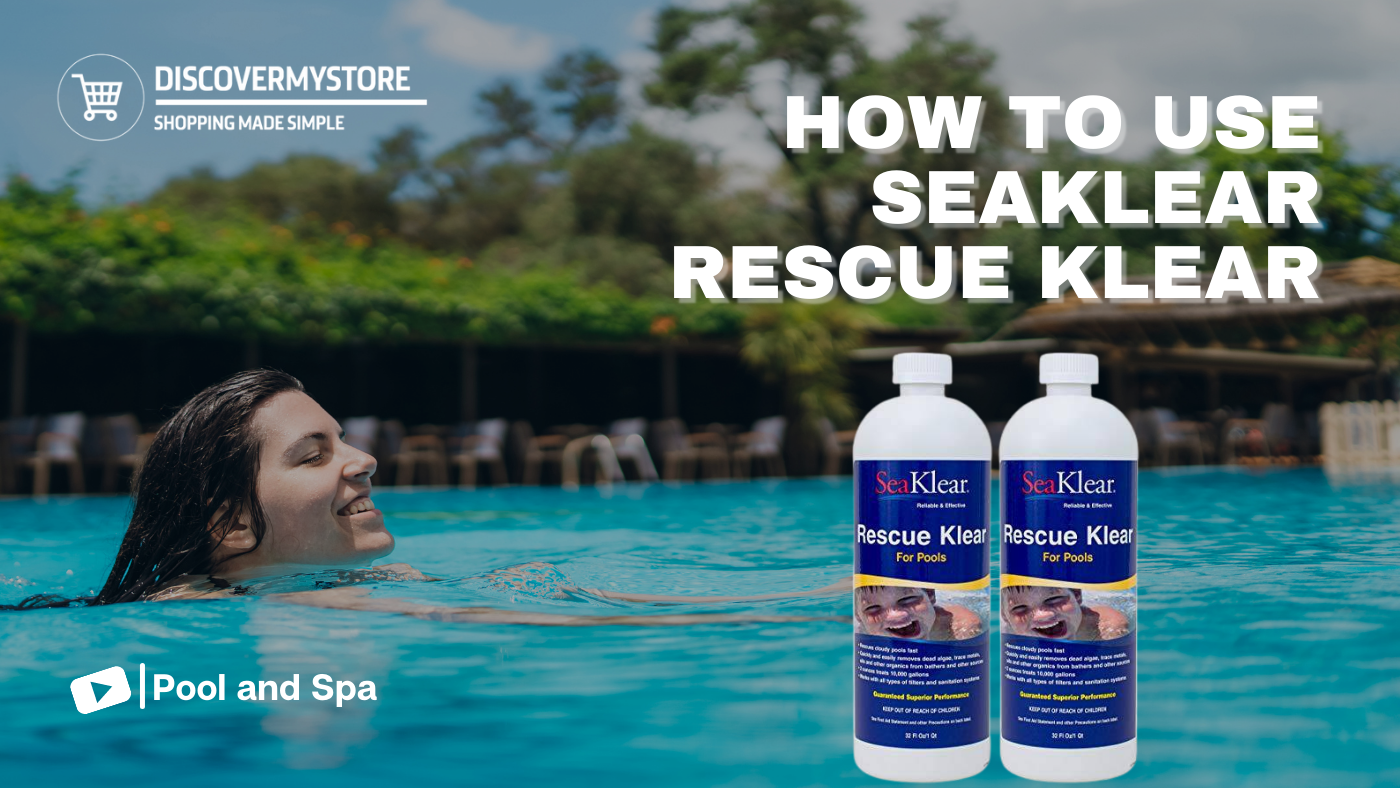 How to Use SeaKlear Rescue Klear How to Use SeaKlear Rescue Klear