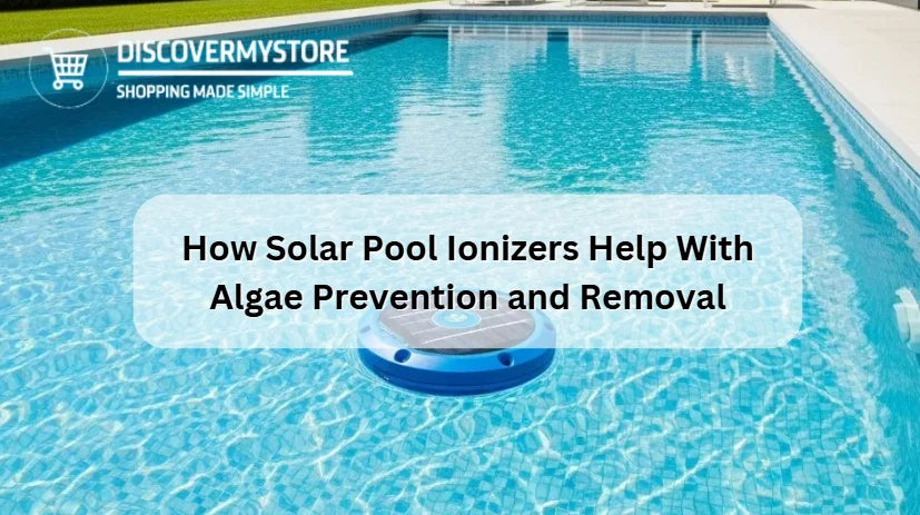 How Solar Pool Ionizers Help With Algae Prevention and Removal How Solar Pool Ionizers Help With Algae Prevention and Removal