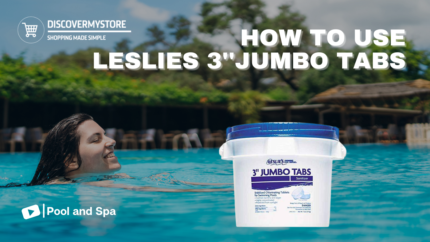 How to Use Leslies 3-inch Jumbo Tabs How to Use Leslies 3-inch Jumbo Tabs