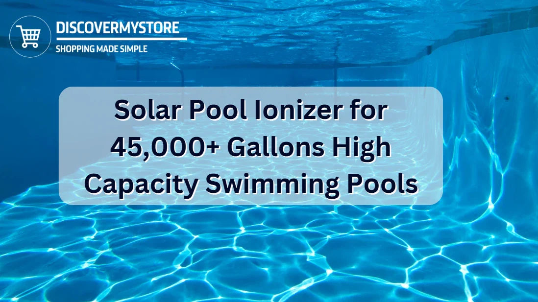 Solar Pool Ionizer for 45,000+ Gallons High Capacity Swimming Pools Solar Pool Ionizer for 45,000+ Gallons High Capacity Swimming Pools