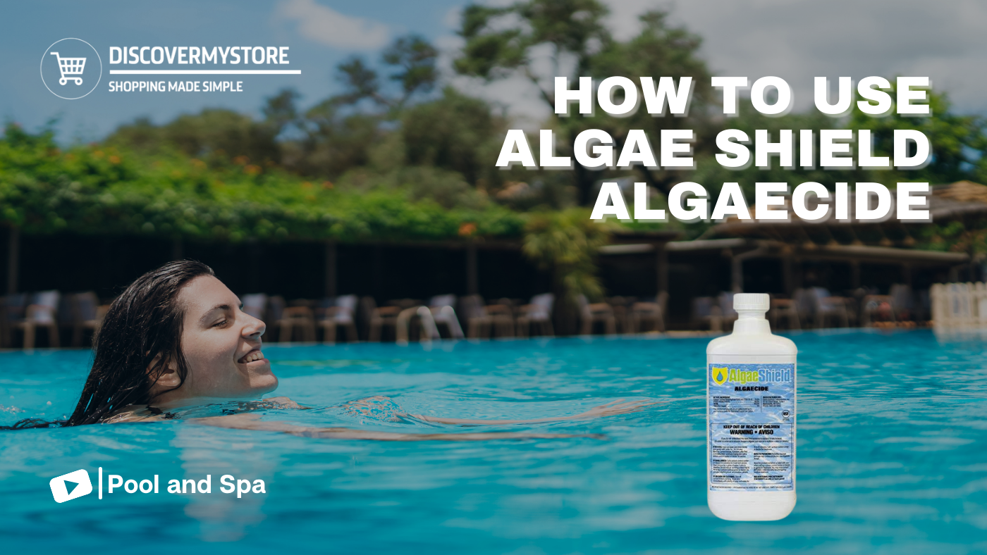 How to Use Algae Shield Algaecide 