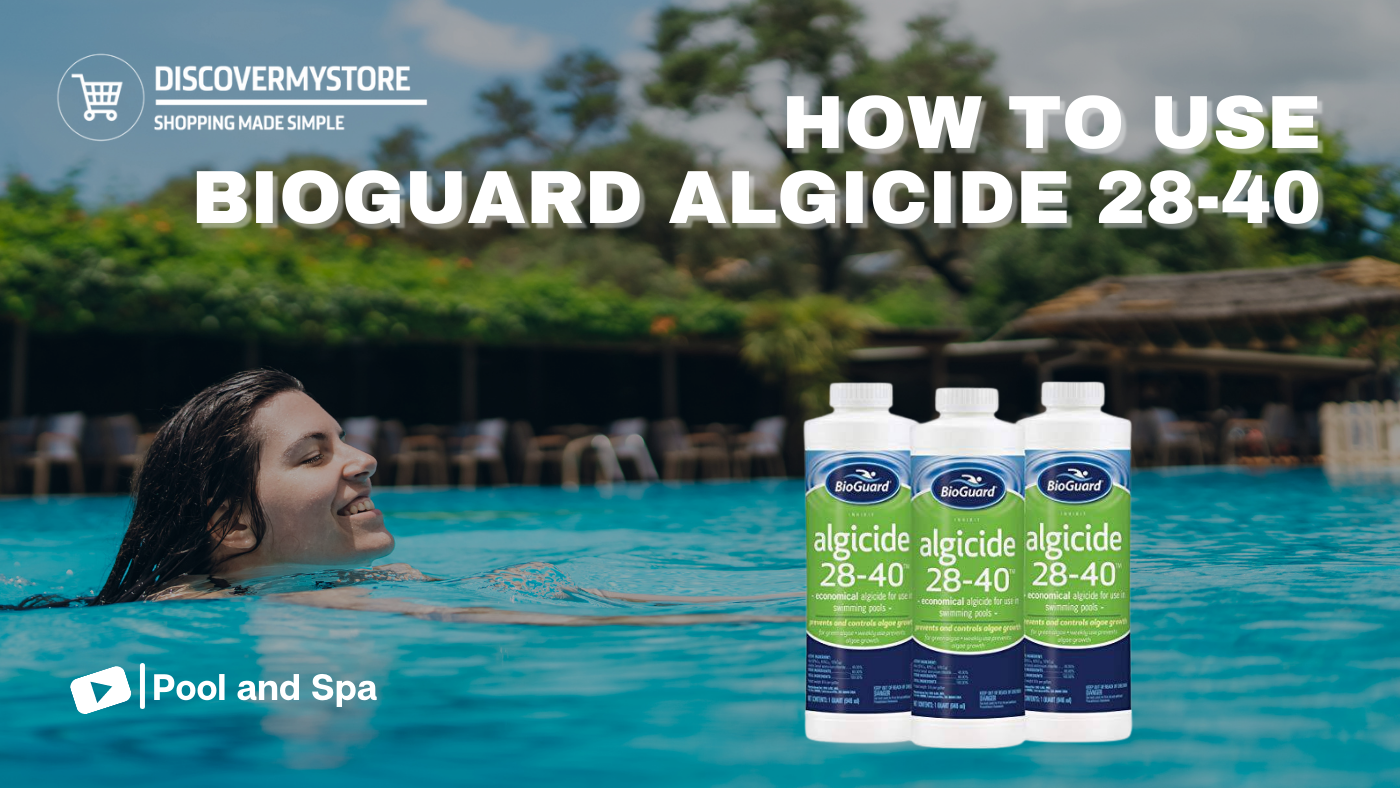 How to Use BioGuard Algicide 28-40 