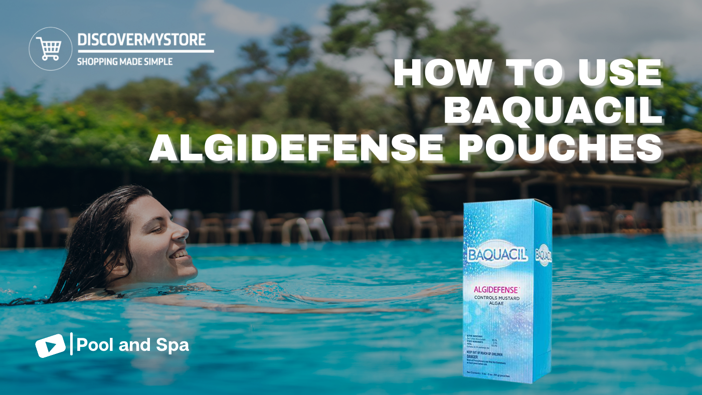 How to Use Baquacil AlgiDefense Pouches 