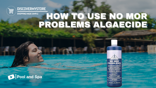 How to Use No Mor Problems Swimming Pool Algaecide