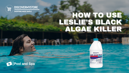 How to Use Leslie's Black Algae Killer