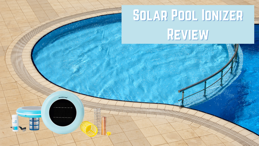 Solar Pool Ionizer Review