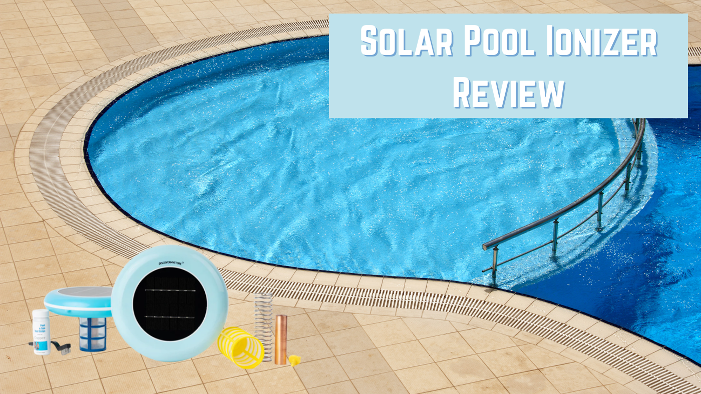 Solar Pool Ionizer Review 