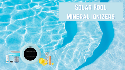 Solar Pool Mineral Ionizers