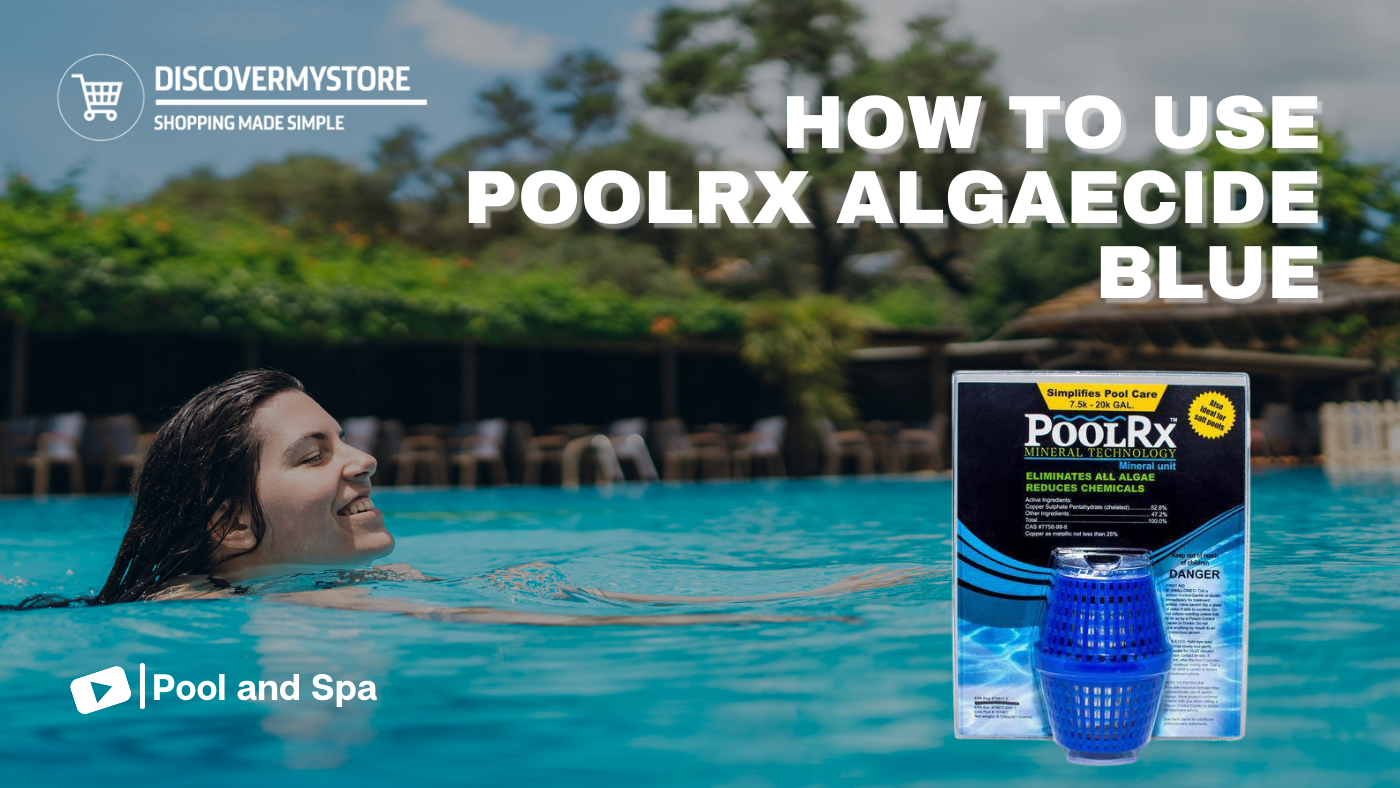 How to Use PoolRX Algaecide Blue 