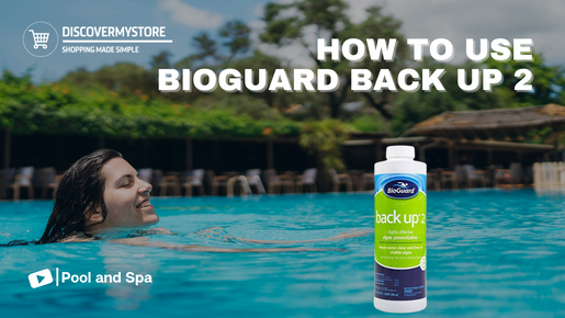 How to Use BioGuard Back Up 2 for Swimming Pool