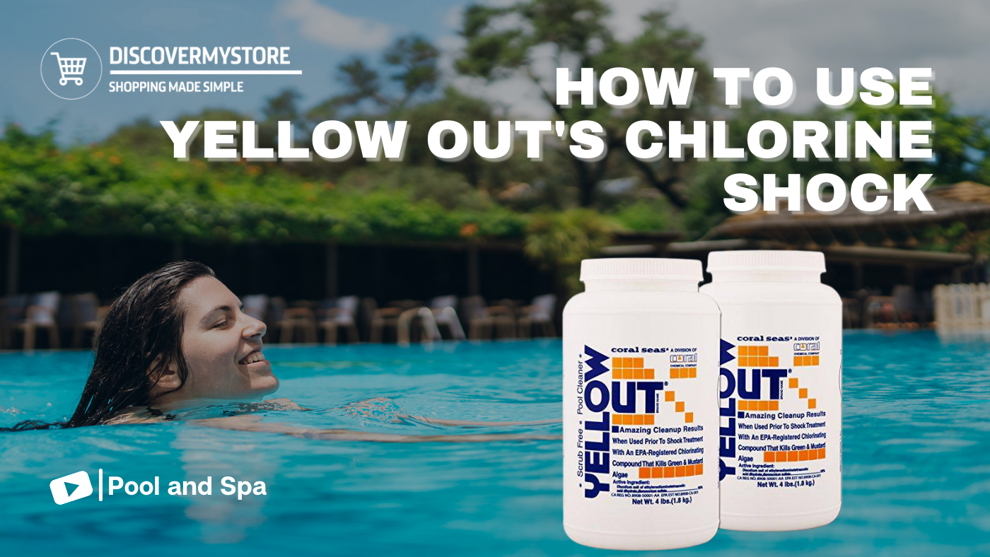 How to Use Yellow Out's Chlorine Shock Enhancing Treatment 