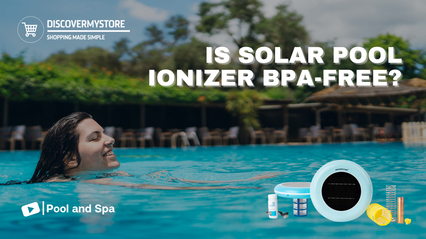 Is Solar Pool Ionizer BPA-free? 