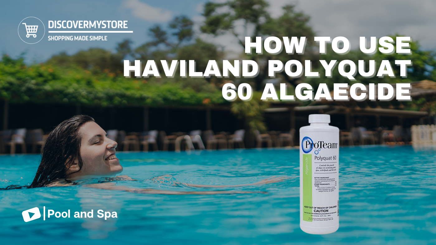 How to Use Haviland Polyquat 60 Algaecide 