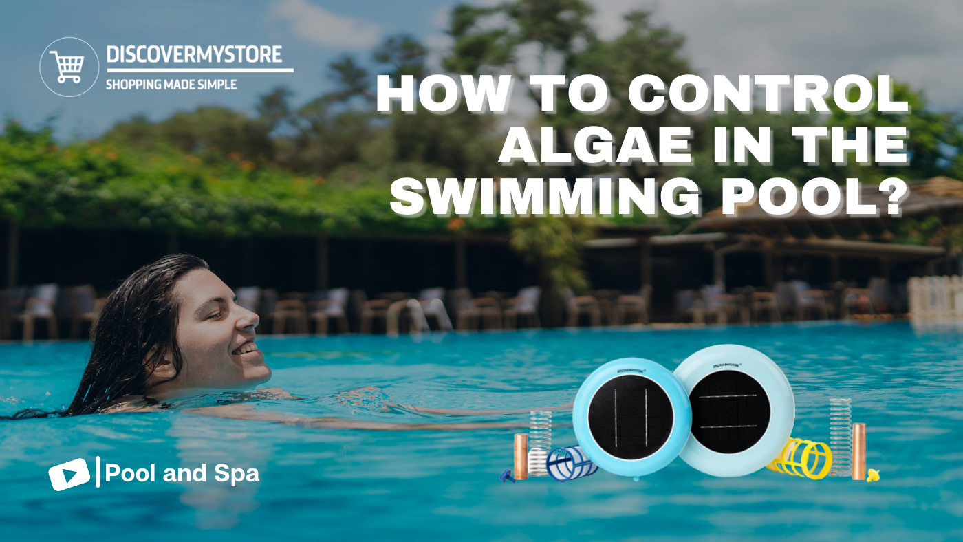 How to Control Algae in the Swimming Pool? 