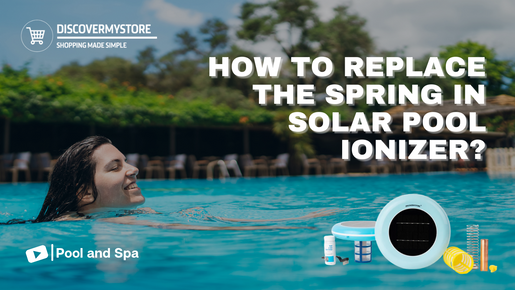 How to Replace the Spring in Solar Pool Ionizer?