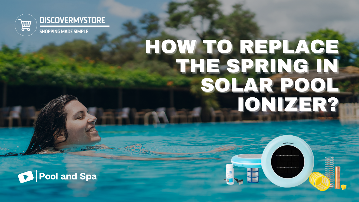 How to Replace the Spring in Solar Pool Ionizer? 