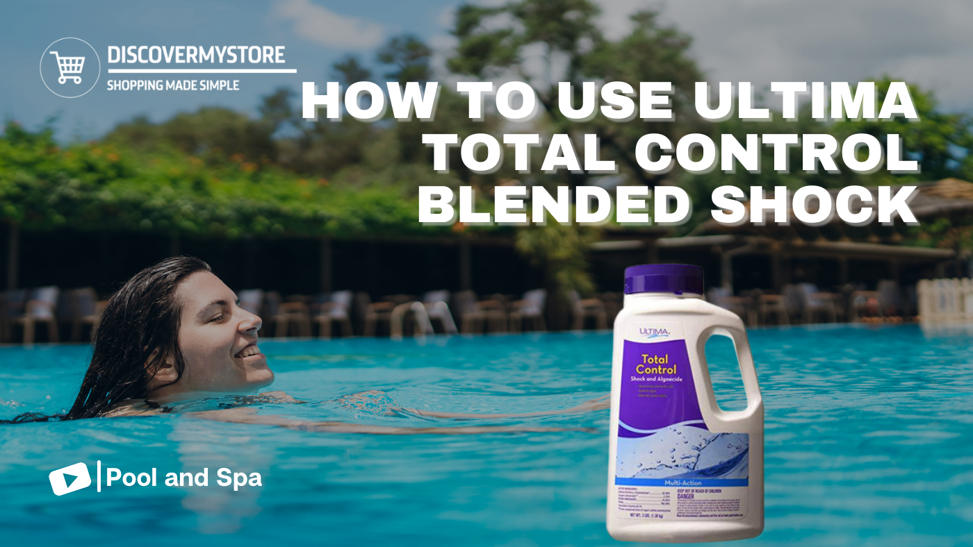 How to Use Ultima Total Control Blended Shock and Algaecide for Swimming Pools 