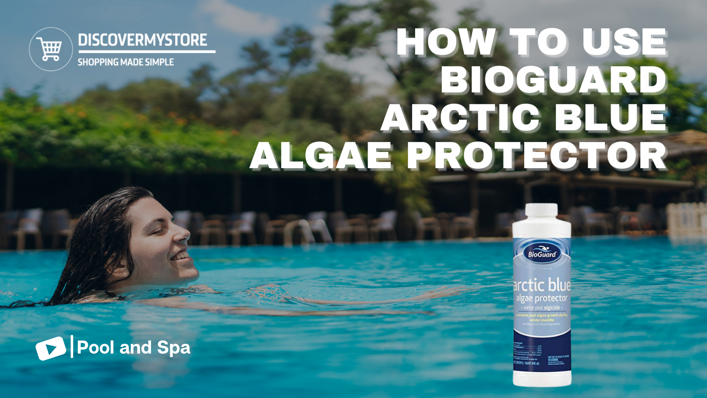 How to Use BioGuard Arctic Blue Algae Protector 