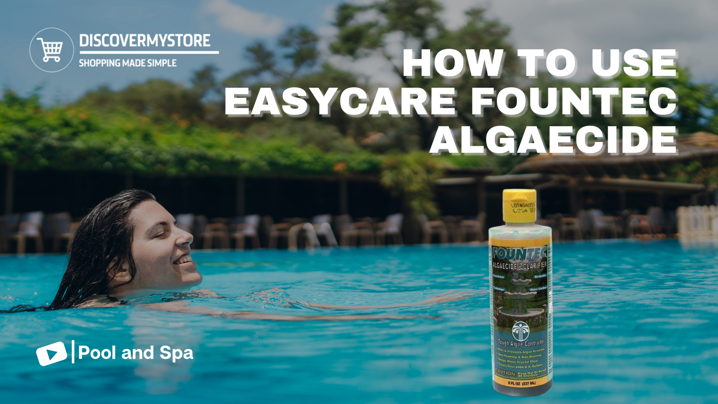 How to Use EasyCare FounTec Algaecide and Clarifier 