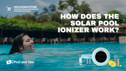 How Does the Solar Pool Ionizer Work?