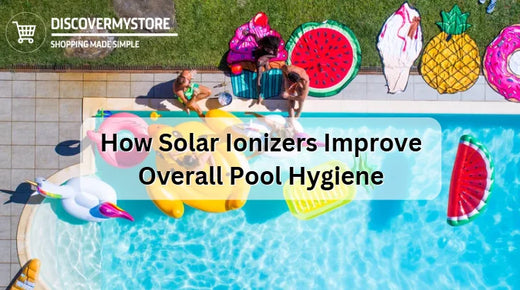 Comment les ioniseurs solaires améliorent l'hygiène générale des piscines