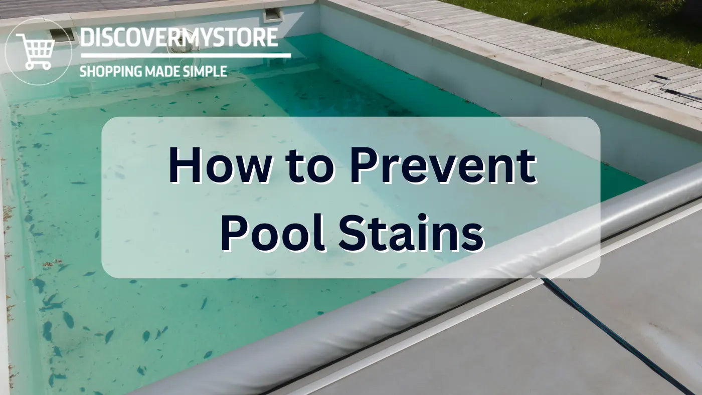 How to Prevent Pool Stains 