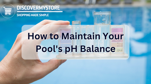 How to Maintain Your Pool's pH Balance