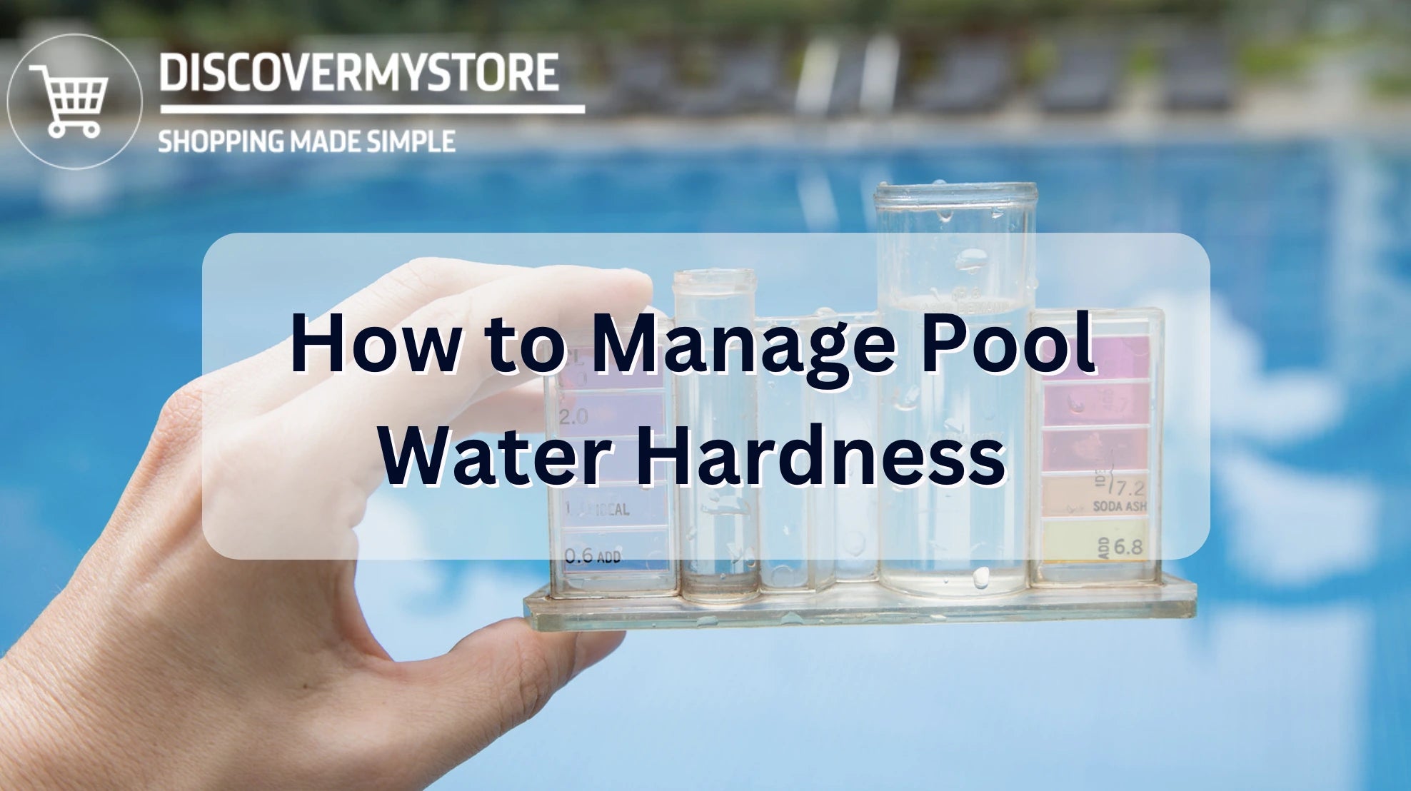 How to Manage Pool Water Hardness 