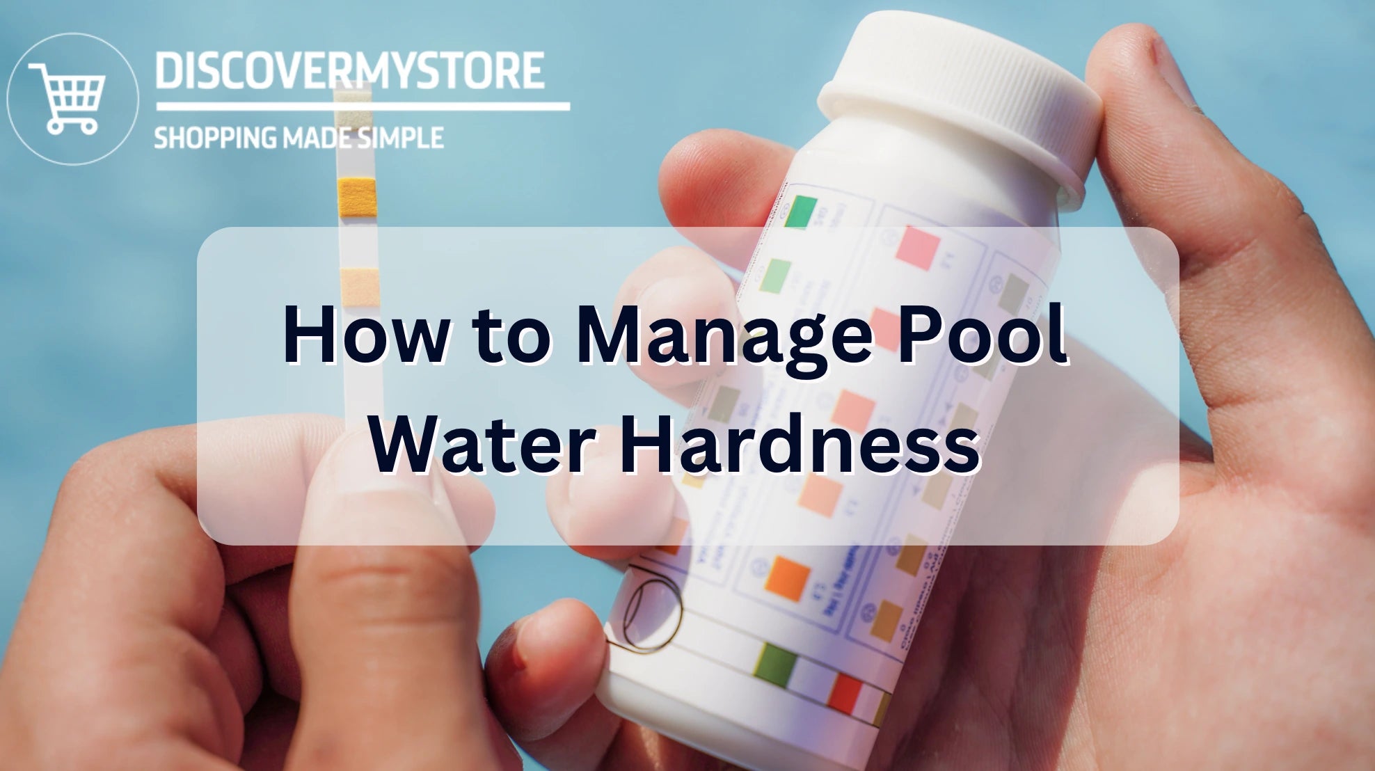 How to Manage Pool Water Hardness 