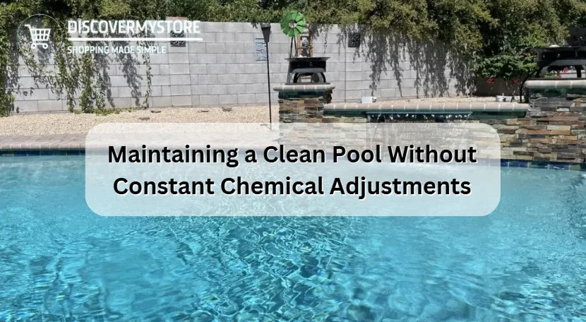 Cómo mantener una piscina limpia sin ajustes químicos constantes 