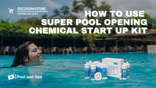 How to Use In The Swim Super Pool Opening Chemical Start Up Kit