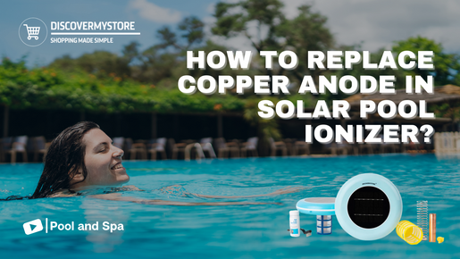 How to Replace Copper Anode in Solar Pool Ionizer?