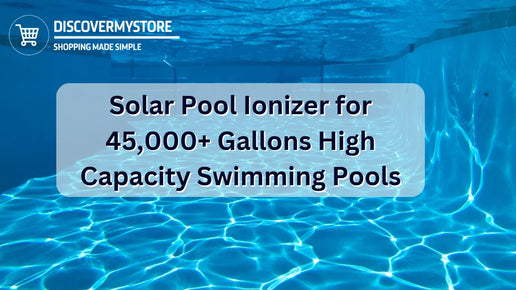 Solar Pool Ionizer for 45,000+ Gallons High Capacity Swimming Pools