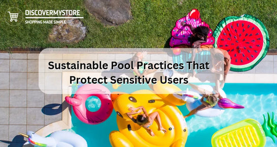 Prácticas de piscinas sostenibles que protegen a los usuarios sensibles