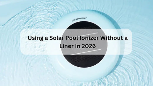 Using a Solar Pool Ionizer Without a Liner in 2026